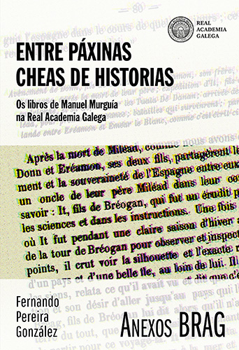 Entre páxinas cheas de historias: Os libros de Manuel Murguía na Real Academia Galega